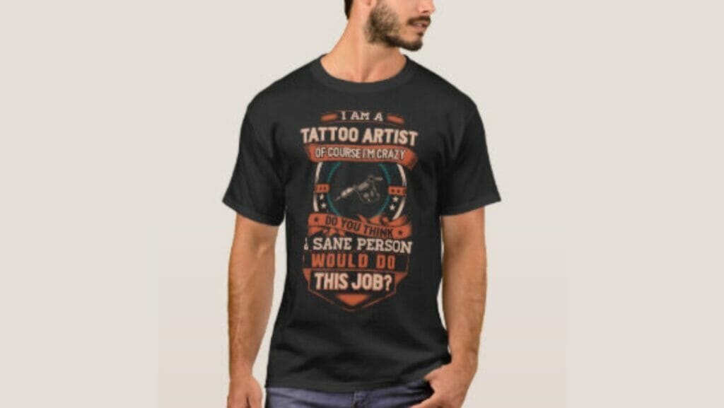 Insane_Tattoo_Artist_T-Shirt.